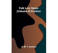 Folk Lore Notes (Volume II) Konkan