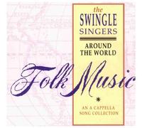 Folk Music Around The World by Swingle Singers (1992-09-23)