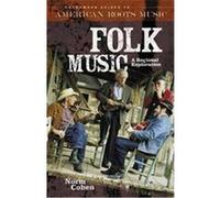 Folk Music, Greenwood Guides to American Roots Music Norm Cohen (Auteur)
