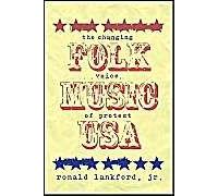 Folk Music Usa - The Changing Voice Of Protest