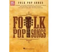 Folk Pop Songs - Easy Guitar Songbook With Notes And Tab 40 Iconic Hits Beginner-Friendly Sheet Music For Guitarists Acoustic Hits For All Skill Levels