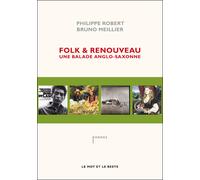 Folk & renouveau - Philippe Robert - Le Mot Et Le Reste - broché - Livre
