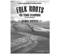 Folk Roots For Tenor Saxophone: Progressive Graded Repertoire For The Developing Saxophonist