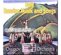 Folk Russian Musik and Songs - Ossipov Orchestra
