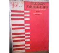 Folk Songs and Folk Dances for Recitals, Study and Family Fun (The Young Pianist's Library, 5A)
