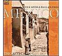 Folk Songs & Ballads From Mexico