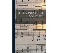 Folk Songs From Somerset Volume 3 - Anonymous - Creative Media Partners LLC - Livre en Anglais AnonymousAnonymous (Auteur)