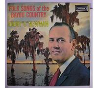 Folk Songs Of The Bayou Country