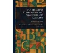 Folk-Speech Of Cumberland And Some Districts Adjacent