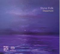 Steve Folk – Departure