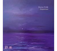 Steve Folk – Departure – Vinyle 180 g