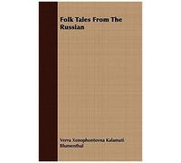 Folk Tales From The Russian