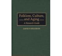 Folklore, Culture, And Aging