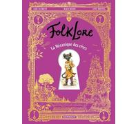 FolkLore - La Mécanique des rêves