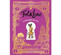 FolkLore - La Mécanique des rêves Maud Begon (Illustration), Loïc Clément (Auteur)