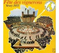 Folklore Schweiz - Fete des Vignerons 1955 [Import]