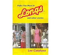 Folks You Meet At Longs And Other Stories 'Lee Cataluna (Auteur)