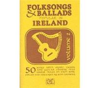 Folksongs Ballads Popular In Ireland Vol. 2