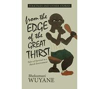 Folktales And Other Stories From The Edge Of The Great Thirst