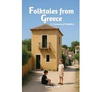 Folktales from Greece: A Treasury of Delights (World Folklore Series)