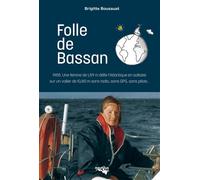 Folle de Bassan - Brigitte Boussuat - Nautilus Medias - broché - Récit
