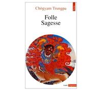 Folle sagesse. Suivi de Casse dogme (par Zéno Bianu et Patrick Carré)