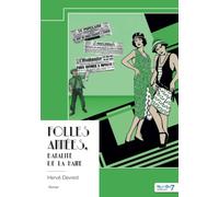 Folles Années, banalité de la haine