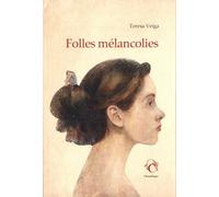 Folles Mélancolies