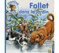 Follet dans le jardin t7: MARTINE RACONTE