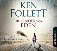 Follett,Ken - Die Kinder Von Eden [Import]
