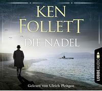 Ken Follett – Die Nadel – Lecture abrégée – Lübbe Audio
