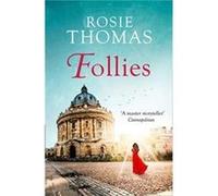 Follies by Rosie Thomas Paperback Book Rosie Thomas (Auteur)