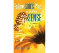 Follow God's Plan And Stop Making Sense