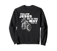 Follow Jesus He is The Way Christian Motorcycle Gospel Biker Sweatshirt