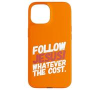 Follow Jesus Whatever The Cost Matthieu 19 Coque pour iPhone 15