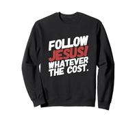 Follow Jesus Whatever The Cost Matthieu 19 Sweatshirt