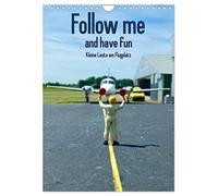 Follow me and have fun - kleine Leute am Flugplatz (Wandkalender 2026 DIN A4 hoch), CALVENDO Monatskalender: Für alle die gerne fliegen, im Kopf, im ... Wirklichkeit Makrofotografie mit H0 Figuren