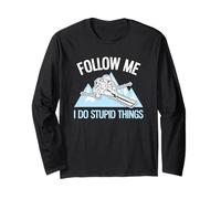 Follow Me I Do Stupid Things - Ski de poudreuse Amusant Manche Longue