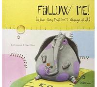 Follow Me!: The Love Story That Isn't Strange At All