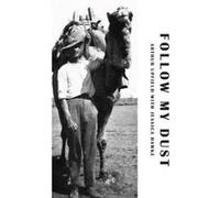 Follow My Dust - [Version Originale] Jessica Hawke, Arthur W Upfield (Auteur)