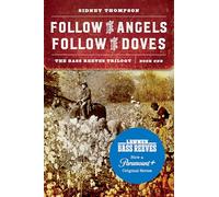 Follow the Angels, Follow the Doves