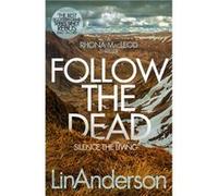 Follow the Dead by Lin Anderson Unknown (Auteur)