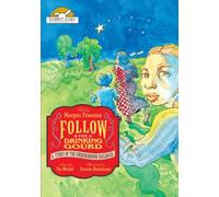 Follow the Drinking Gourd: A Story of the Underground Railroad, Told by Morgan Freeman with Music by Taj Mahal
