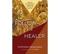 Follow The Healer