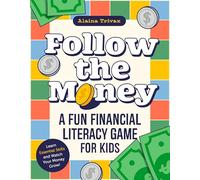 Follow the Money: A Fun Financial Literacy Game for Kids