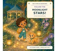 Follow the Moonlight Stars!: A Cozy Coloring Mystery
