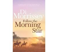 Follow the Morning Star