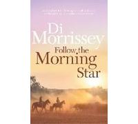 Follow The Morning Star