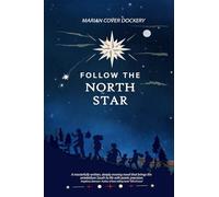 Follow the North Star