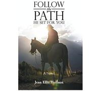 Follow The Path He Set For You